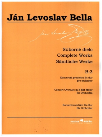 Smtliche Werke Serie B Band 3 Konzertouvertre Es-Dur Partitur