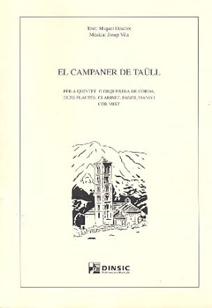 El campaner de Tall fr gem Chor, Streicher, 2 Flten, Klarinette, Fagott und Klavier Partitur und Instrumentalstimmen (Streicher 1-1-1-1-1)