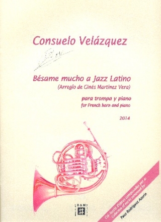 Bsame mucho a Jazz Latino fr Horn und Klavier