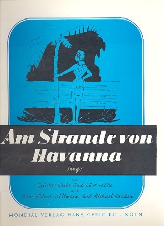 Am Strande von Havana: Einzelausgabe Gesang und klavier