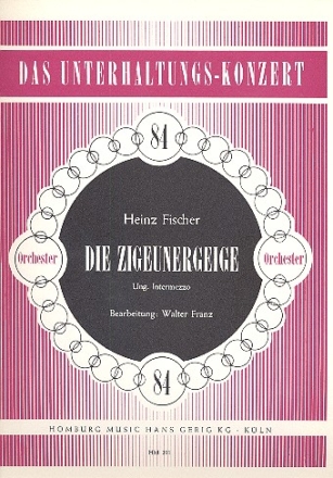 Die Zigeunergeige: fr Salonorchester