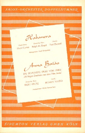 Anna-Baiao   und  Habanera: fr Salonorchester