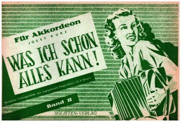 Was ich schon alles kann! Band 2 f�r Akkordeon