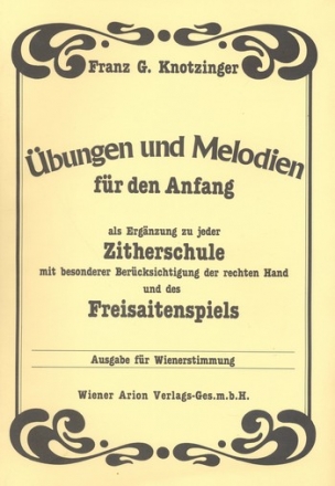 �bungen und Melodien f�r den Anfang f�r Konzertzither (Wiener Stimmung)