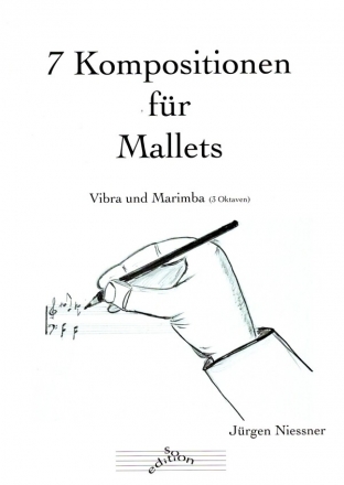 7 Kompositionen fr Mallets fr Marimba / Vibra (3 Oktaven)