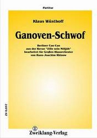 Ganoven-Schwof: fr Blasorchester Partitur und Stimmen