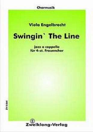 Swingin' the Line fr Frauenchor a cappella Chorpartitur