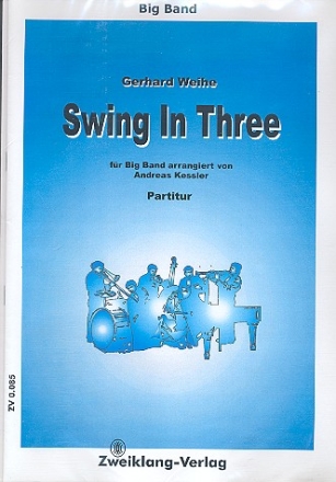 Swing In Three: fr Big Band Direktion und Stimmen