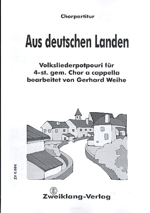 Aus deutschen Landen  fr gem Chor a cappella Chorpartitur