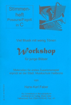 Workshop fr junge Blser Stimmenheft fr Posaune/Fagott (2-4-stimmig)