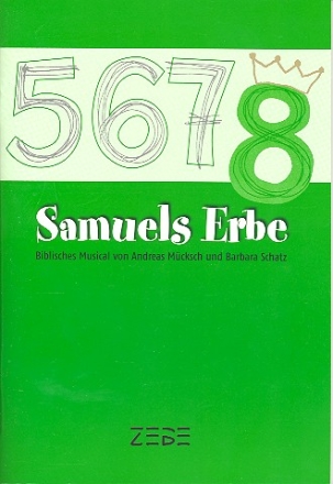 Samuels Erbe fr Soli, gem Chor und Instrumente Chorpartitur