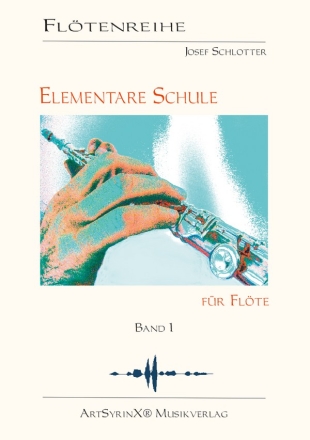 Schlotter, Josef Elementare Schule fr Flte (+CD) fr Flte