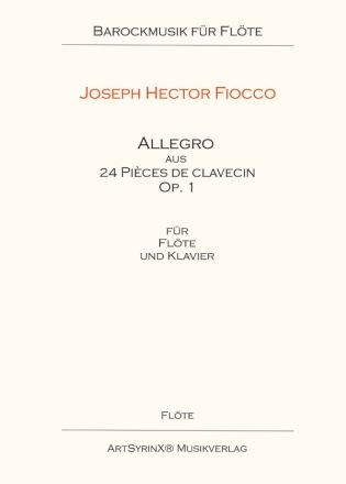 Fiocco, Joseph Hector Allegro fr Flte und Klavier Flte Stimme(n)