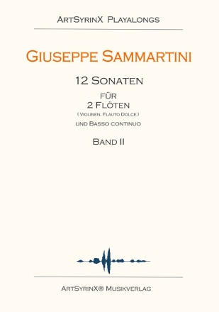 Sammartini, Giuseppe 12 Sonaten fr 2 Flten und B.c. Flte (2), Basso continuo Spielpartitur(en), (+ CD)