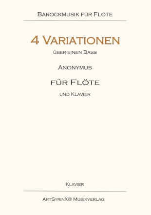Anonym 4 Variationen ber einen Bass Flte, Klavier: Klavier Klavierpartitur