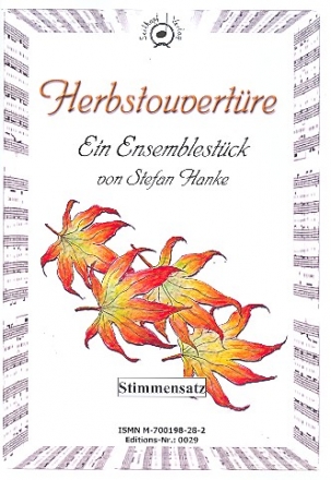 Herbstouvertre fr Soloflte, Sopranino, 2 Blockflten (A/T), Fagott (Vc), Solovioline, 2 Violinen und Viola,  Stimmen