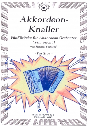 Akkordeon-Knaller Band 1 fr Akkordeonorchester Partitur