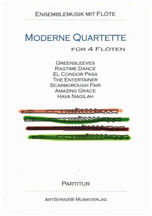 Moderne Quartette fr 4 Flten Partitur