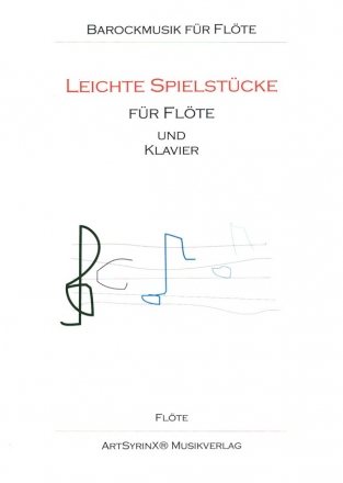 Leichte Spielstcke fr Flte und Klavier Fltenstimme