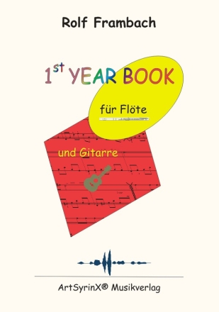 Frambach, Rolf 1st year book fr Flte und Gitarre Flte, Gitarre Spielpartitur(en), (+ CD)