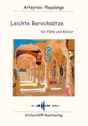 Leichte Barockstze Flte, Klavier: Flte Stimme(n), (+ CD)