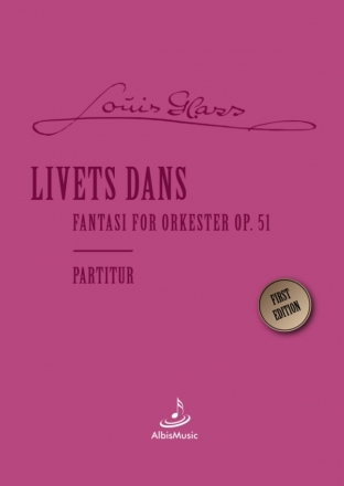 Livets Dans - Fantasie for Orkester op.51 fr Orchester Partitur, gebunden