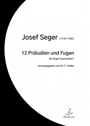 12 Prludien und Fugen fr Orgel (manualiter), Cembalo oder Klavier