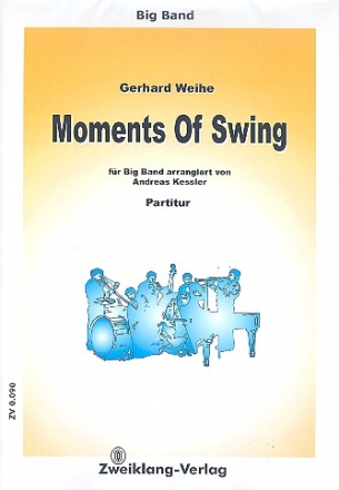 Moments Of Swing for big band Partitur und Stimmen