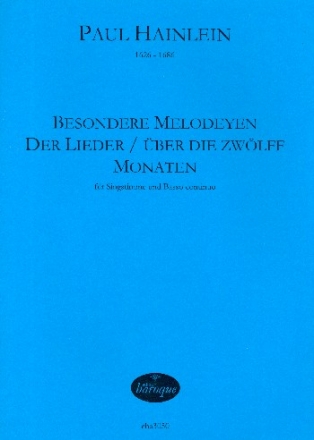 Besondere Melodeyen der Lieder ber die zwlff Monaten fr Singstimme und Bc