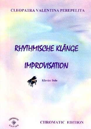Rhythmische Klnge  und  Improvisation fr Klavier