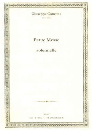Petite Messe solennelle fr 2 Singstimmen oder 2stg Chor und Orgel Orgelpartitur