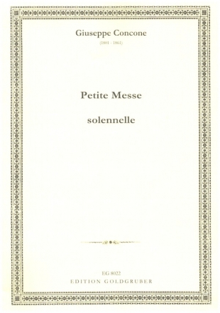 Petite Messe solennelle fr 2 Singstimmen oder 2stg Chor und Orgel Orgelpartitur