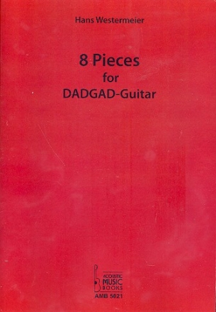 8 Pieces for DADGAD-Guitar: fr Gitarre/Tab