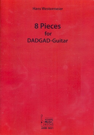 8 Pieces for DADGAD-Guitar: fr Gitarre/Tab