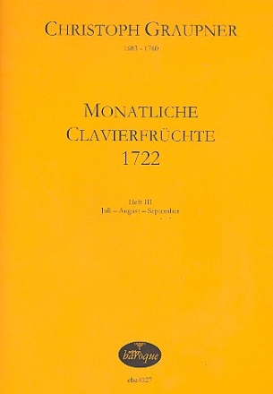 Monatliche Clavierfrchte 1722 Band 3 (Juli - August - September) fr Tasteninstrumente
