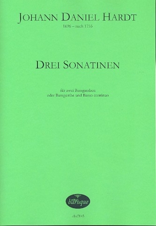 Drei Sonatinen  fr 2 Bassgamben (Bassgambe und Bc) 2 Spielpartituren