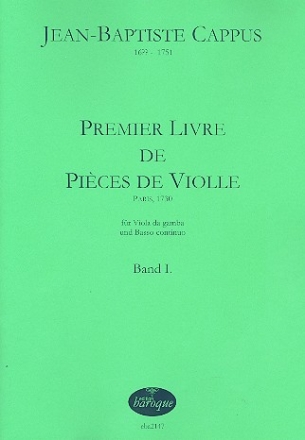 Pices de violle op.1 Band 1 fr Viola da gamba und Bc Partitur und Stimmen (Bc nicht ausgesetzt)