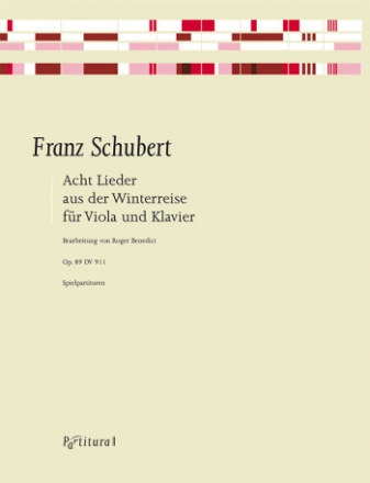 8 Lieder aus der Winterreise, op.89 fr Viola und Klavier 2 Spielpartituren