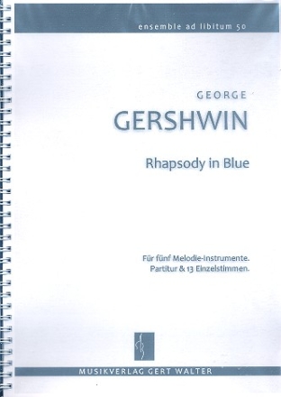 Rhapsody in blue fr flexibles Ensemble Partitur und Stimmen