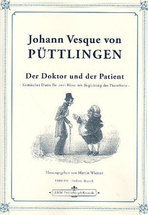 Der Doktor und der Patient op.13 fr 2 Bsse und Klavier (dt)