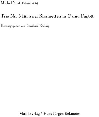 Yost, M. Trio Nr. 3 fr 2 Klar (C) und Fagott 2 Klar (C) und Fagott