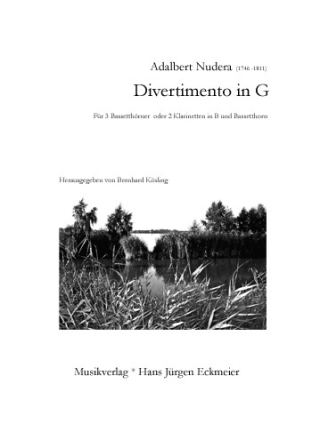 Divertimento in G fr 3 Bassetthrner oder 2 Klarinetten in B und Bassetthorn Partitur und Stimmen