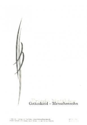 Gotteskind - Menschensohn fr gem Chor a cappella Partitur