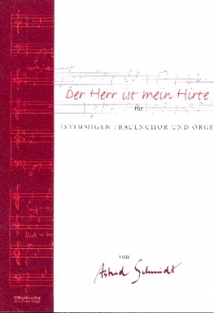 Der Herr ist mein Hirte fr Frauenchor und Orgel Partitur