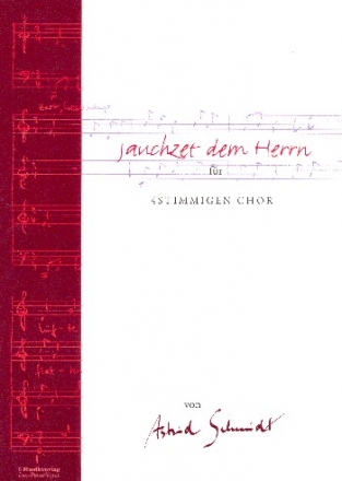 Jauchzet dem Herrn fr gem Chor a cappella Partitur