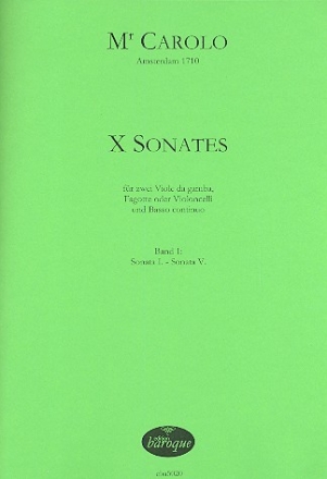 10 Sonaten Band 1 (Nr.1-5) für 2 Viole da gamba (Fagotte/Violoncelli) und Bc Partitur und Stimmen (Bc nicht ausgesetzt)