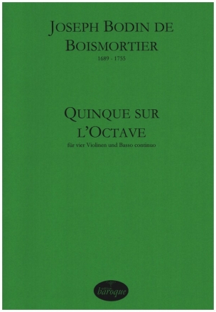 Quinque sur L'Octave fr 4 Violinen und Bc Partitur und Stimmen (Bc ausgesetzt)