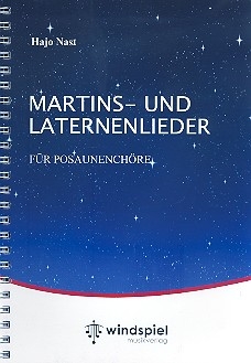 Martins- und Laternenlieder fr Posaunenchor (Blechblser) Spielpartitur in C