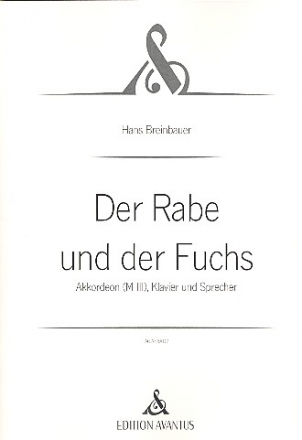 Der Rabe und der Fuchs fr Akkordeon, Klavier und Sprecher Spielpartitur