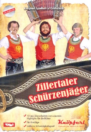 Zillertaler Schrzenjger (+CD) fr Steirische Harmonika in Griffschrift